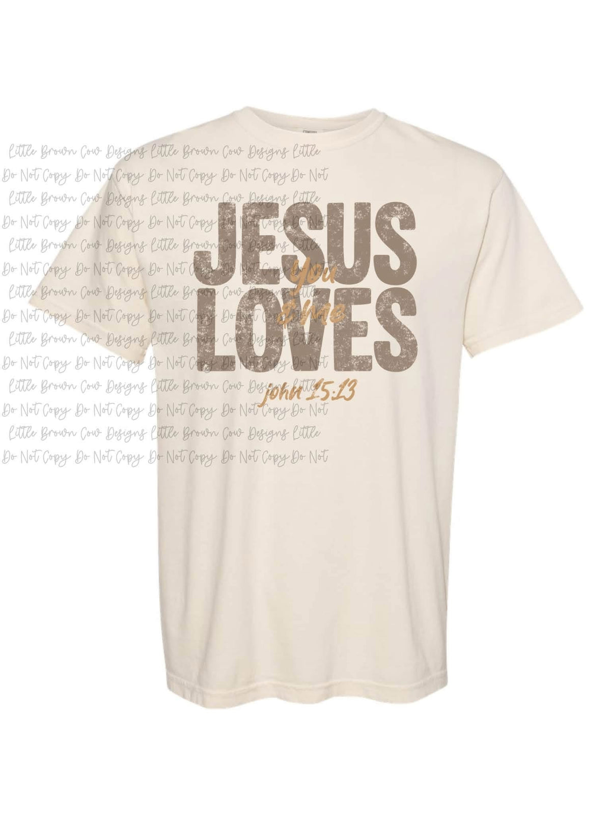 Jesus Loves you and me