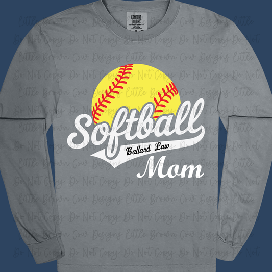 Ballard Law Softball Parent Shirt Softball Mom