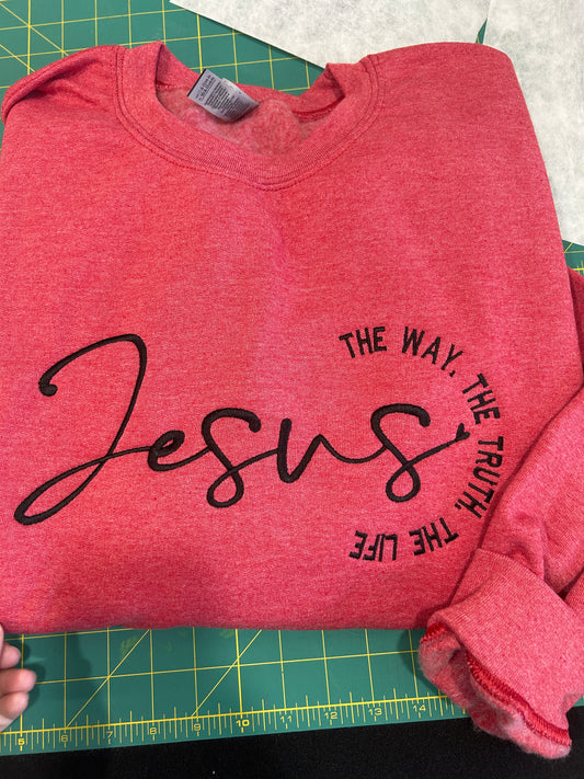 Jesus- The way, the truth, the life Embroidered Sweatshirt