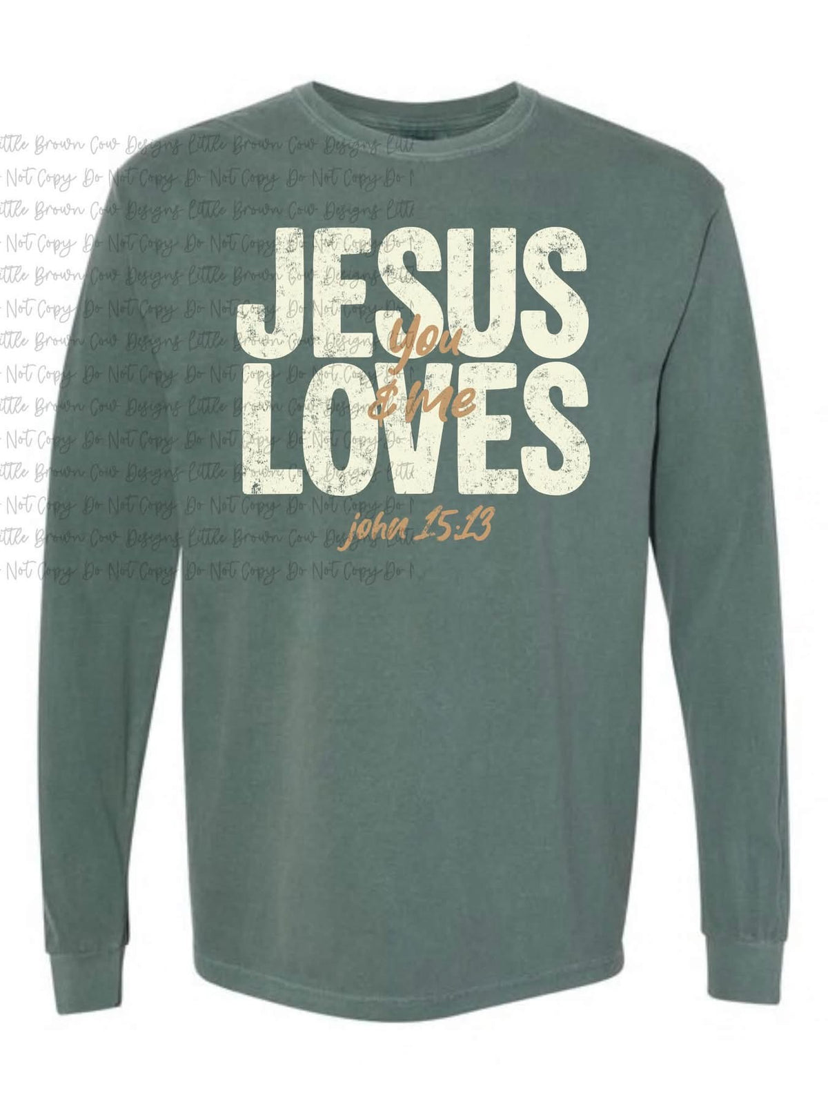 Jesus Loves you and me