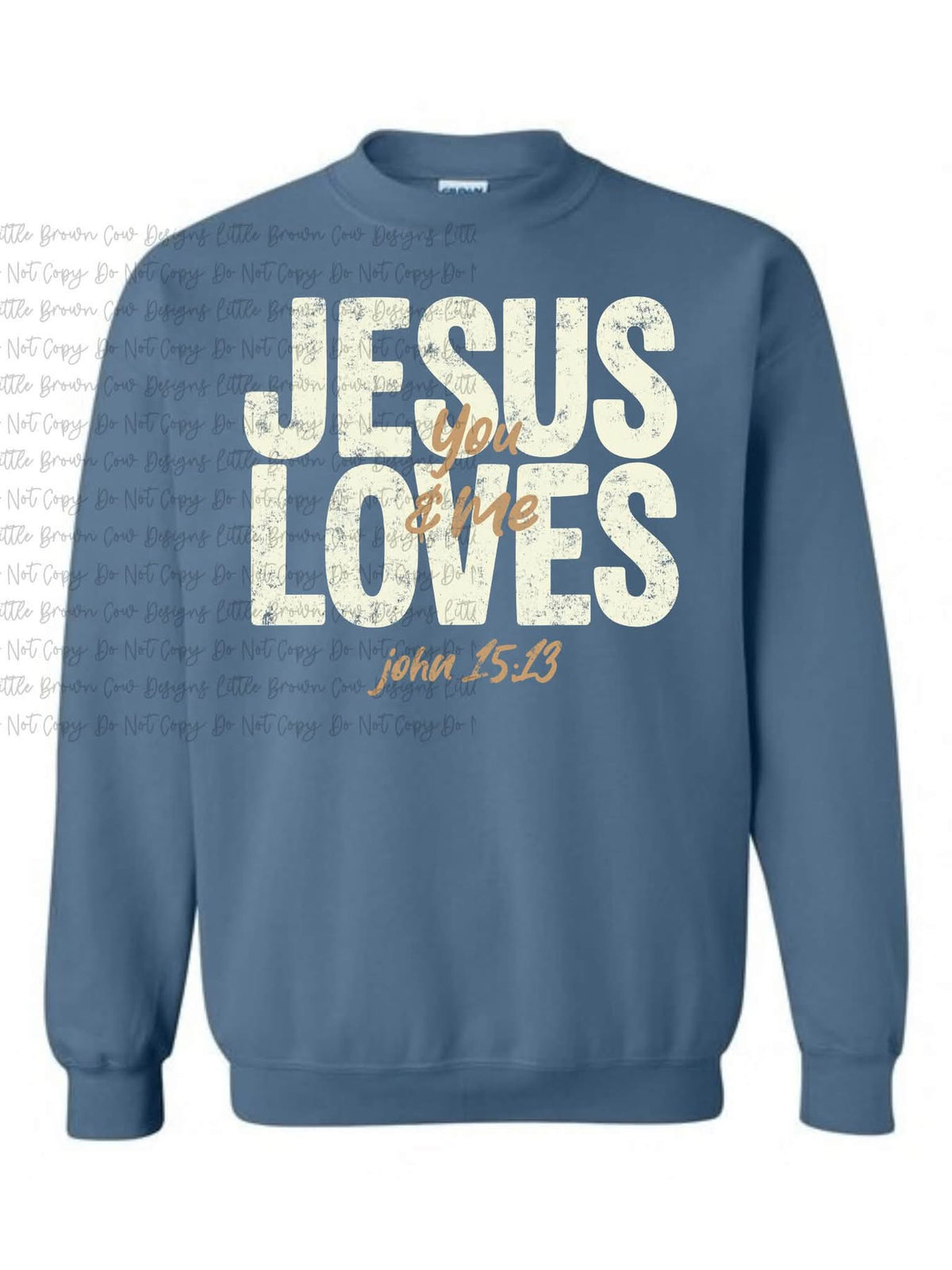 Jesus Loves you and me