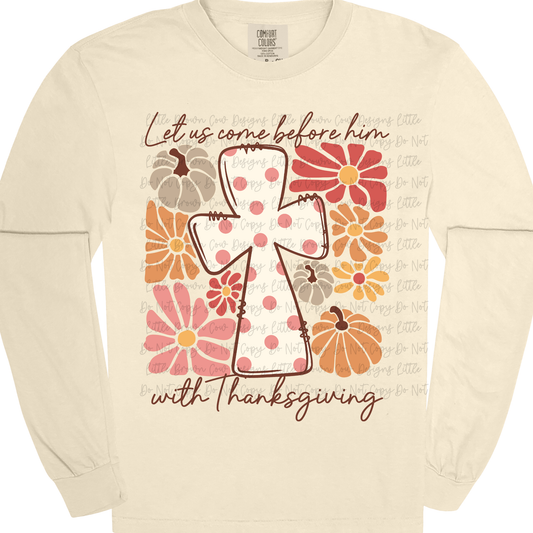 Let us come before Him